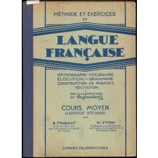 Méthode et exercices de langue française : cours moyen - certificat d'études