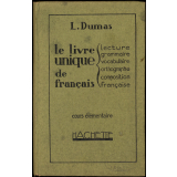 Le livre unique de français : cours élémentaire