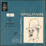 Le Pont Mirabeau, Les Colchiques, L'Émigrant de Landor Road, Cors de chasse, La Jolie Rousse, Fête, Si je mourais là-bas !!!, Ô ma jeunesse abandonnée