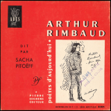 Le Bateau ivre, Voyelles, Royauté, Après le déluge, Aube, Mauvais sang, Histoire d'une de mes folies..., À quatre heures du matin, l'été..., Ô saisons, ô châteaux...
