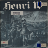 Henri IV. 2ème partie, le roi de France