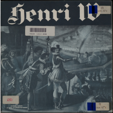 Henri IV. 2ème partie, le roi de France