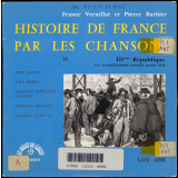 Histoire de France par les chansons. 18, IIIème République : les revendications sociales avant 1914