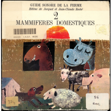 Guide sonore de la ferme. N°2, mammifères domestiques