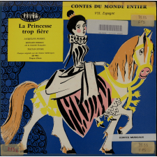La Princesse trop fière : conte folklorique