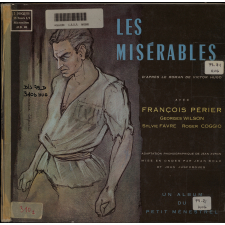 Les Misérables d'après le roman de Victor Hugo