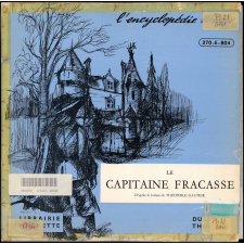 Le Capitaine Fracasse d'après le roman de Théophile Gautier