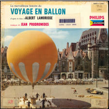 La merveilleuse histoire du voyage en ballon, d'après le film d'Albert Lamorisse