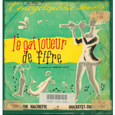 Le gai joueur de Fifre. .