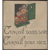 Affiche :Travail sans soin
