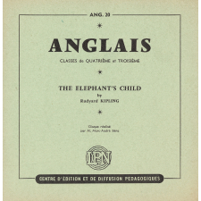 The Elephant's Child = L'enfant d'éléphant : classes de 4ème et 3ème
