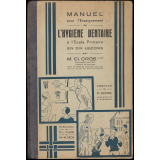 Manuel pour l'enseignement de l'hygiène dentaire à l'école primaire en dix leçons