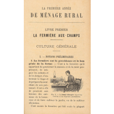 La première année de ménage rural à l'usage des écoles de filles : agriculture, économie domestique, hygiène, droit rural, leçons, résumés, rédactions, problèmes,  expériences et excursions, questionnaires