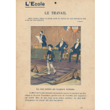 L'Ecole. Le travail ; Après l'école