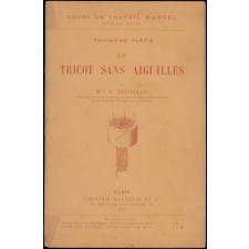 Cours de travail manuel pour les écoles. Troisième partie, le tricot sans aiguilles