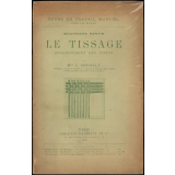 Cours de travail manuel pour les écoles. Quatrième partie : le tissage : enseignement des tissus