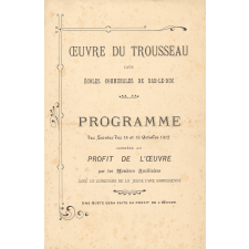 Oeuvre du Trousseau des écoles communales de Bar-le-Duc : programme des soirées des 15 et 16 octobre 1912 données au profit de l'Oeuvre par les Membres Auxiliaires