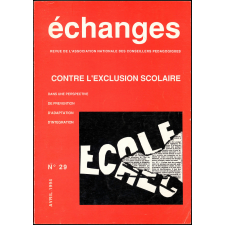 Contre l'exclusion scolaire : Dans une perspective de prévention, d'adaptation, d'intégration