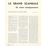 Le grand scandale de notre enseignement.