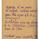 Fonds Jugie. Dossier d'un suivi d'enfant coréen adopté avec très gros pb de langage. 