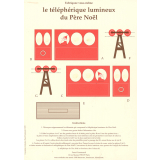 Fabriquez vous-même le téléphérique lumineux du Père Noël.