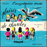Quatre chants pour le Cours Préparatoire. Premier disque