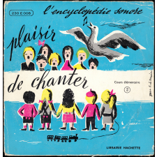 Quatre chants pour le Cours élémentaire. Deuxième disque