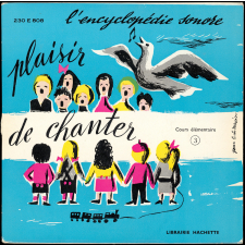 Quatre chants pour le Cours élémentaire. Troisième disque