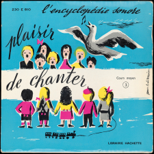 Quatre chants pour le Cours moyen. Troisième disque