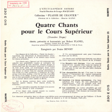 Quatre chants pour le Cours Supérieur et les Classes de Fin d'Etudes. Deuxième disque