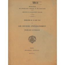 Instruction du 10 juin 1919 sur les Bourses d'Enseignement Primaire Supérieur.