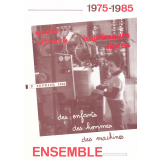 Affiche : 1975-1985 - Ecole Vitruve - imprimeurs libres : des enfants, des hommes, des machines - ensemble.