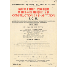 Ministère de l'Education Nationale - Conservatoire National des Arts et Métiers. Institut d'Etudes Economiques et Juridiques Appliquées à la Construction et à l'Habitation, I.C.H. 1964-1965, Programme des cours.