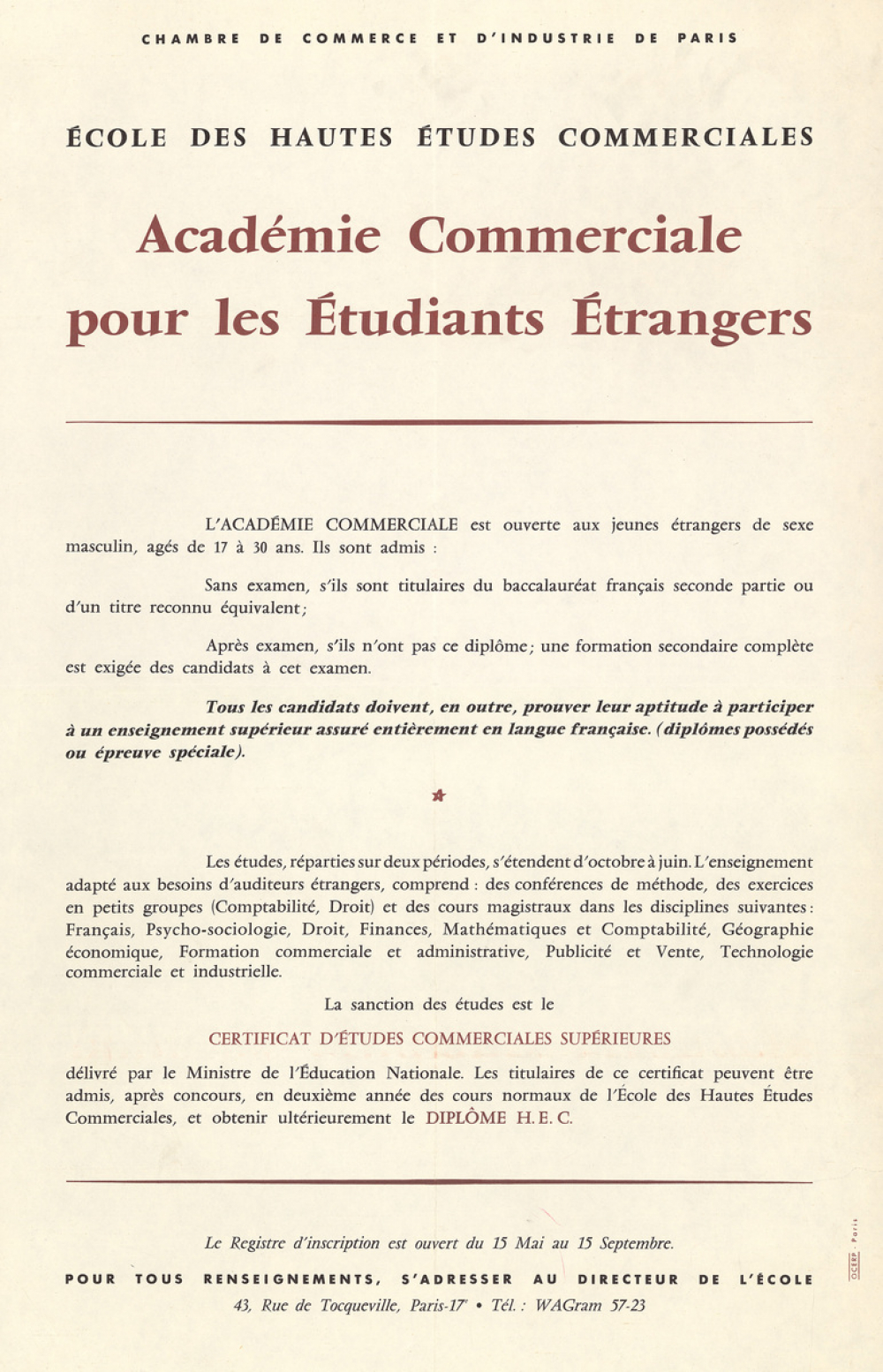 Chambre de Commerce et d'Industrie de Paris - Ecole des Hautes Etudes Commerciales. Académie Commerciale pour les Etudiants Etrangers.