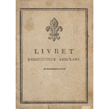 Livret d'instituteur ambulant.