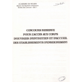 Concours réservé pour l'accès aux corps d'ouvrier d'entretien et d'accueil des établissements d'enseignement.