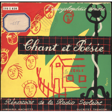 Chant et poésie. Série 2. Pour les enfants de 9 à 14 ans. Microsillons.