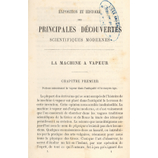 Exposition et histoire des principales découvertes scientifiques modernes :Tome premier : Machine à vapeur - Bateau à vapeur  - Chemins de fer