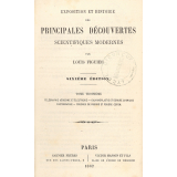 Exposition et histoire des principales découvertes scientifiques modernes : Tome troisième : Télégraphie aérienne et électrique - Galvanoplastie et dorure chimique - Photographie - Poudres de guerre et poudre coton