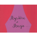 Mystère et magie