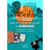 Des écoles pour les enfants du peuple en Normandie