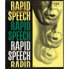 Rapid Speech (L'Anglais Rapide) : cours pour l'étude par la radio et le disque