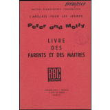 Peter & Molly : l'anglais pour les jeunes : livre des parents et des maîtres
 
