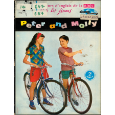Peter and Molly : cours d'anglais de la BBC pour les jeunes. 2e partie