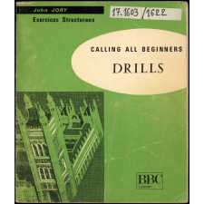Calling all Beginners : Drills for lessons 5-52 (exercices structuraux pour leçons 5 à 52)