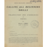 Calling all Beginners : Drills  : traduction des exercices et notes