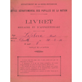 Département de la Seine-Inférieure. Office départemental des Pupilles de la Nation. Livret scolaire et d'apprentissage.