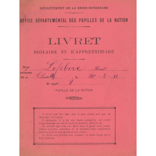 Département de la Seine-Inférieure. Office départemental des Pupilles de la Nation. Livret scolaire et d'apprentissage.