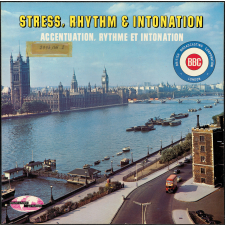 Stress, Rhythm and Intonation = Accentuation, rythme et intonation de la langue anglaise