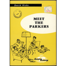 Meet the Parkers = En visite chez la famille Parker : cours de conversation pour l'étude par la radio et le disque